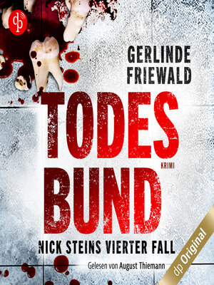 cover image of Todesbund--Nick-Stein-Reihe, Band 4 (Ungekürzt)
